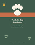 The Calm Dog Handbook